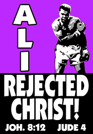 ALI REJECTED CHRIST