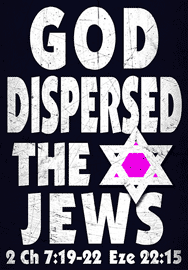 GOD DISPERSED THE JEWS