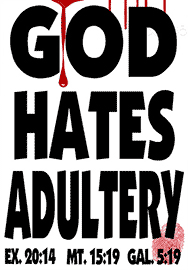 GOD HATES ADULTERY
