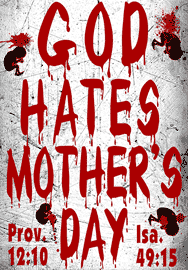 GOD HATES MOTHER'S DAY