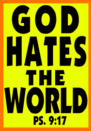 GOD HATES THE WORLD