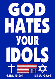 GOD HATES YOUR IDOLS