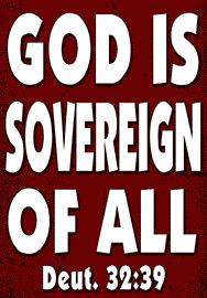 GOD IS SOVEREIGN OF ALL