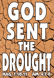 GOD SENT THE DROUGHT