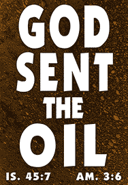 GOD SENT THE OIL