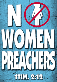 NO WOMEN PREACHERS
