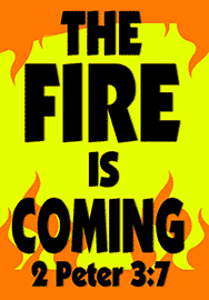 THE FIRE IS COMING