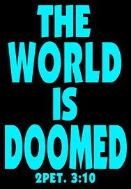 THE WORLD IS DOOMED