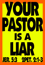 YOUR PASTOR IS A LIAR